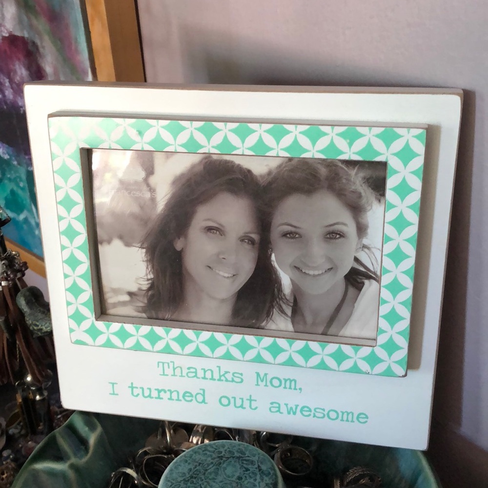 “Thanks Mom, I turned out awesome” Wooden Frame